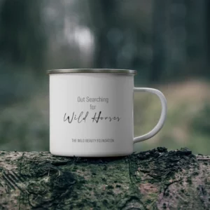 Out Searching for Wild Horses Camping Mug